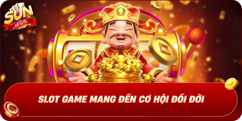 slot-game-mang-den-co-hoi-doi-doi